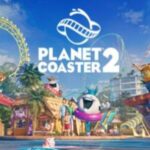 Planet Coaster 2